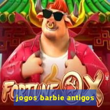 jogos barbie antigos